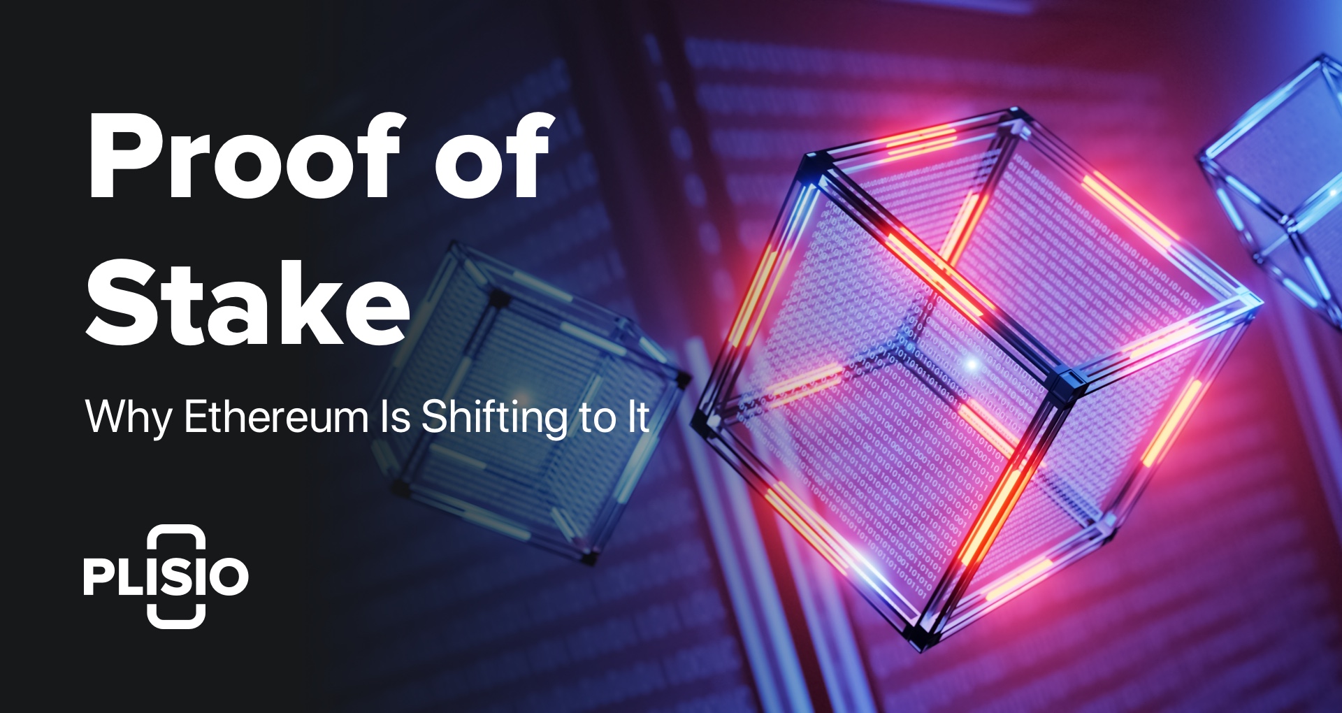 What is Proof-of-Stake and Why Ethereum Is Shifting to It